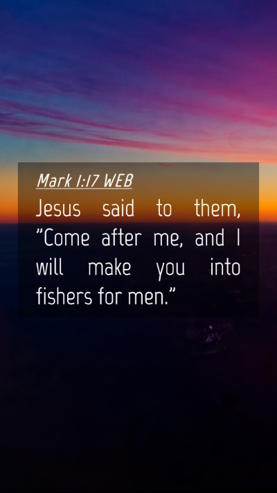 Picture 04 - Mark 1:17 WEB Mobile Phone Wallpaper - Jesus said to them, 