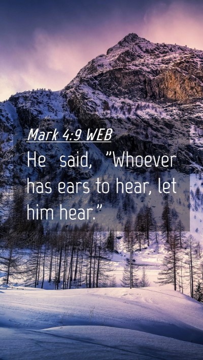 Picture 04 - Mark 4:9 WEB Mobile Phone Wallpaper - He said, 
