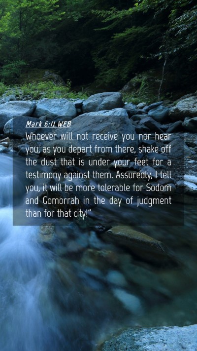 Picture 04 - Mark 6:11 WEB Mobile Phone Wallpaper - Whoever will not receive you nor hear you, as you - Mobile Bible Verse Wallpaper