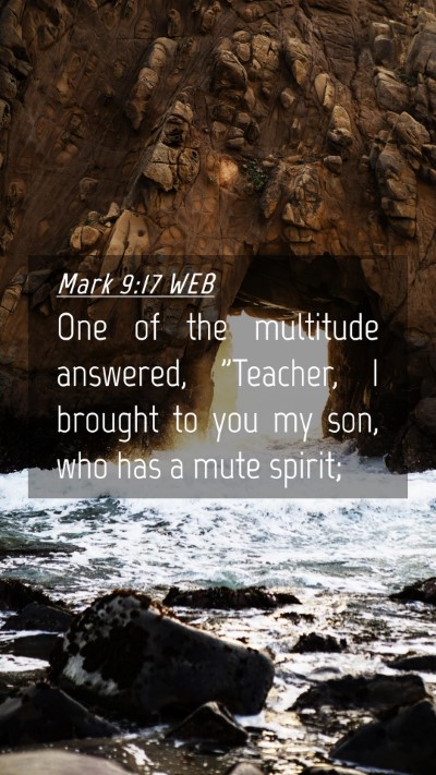 Picture 04 - Mark 9:17 WEB Mobile Phone Wallpaper - One of the multitude answered, 