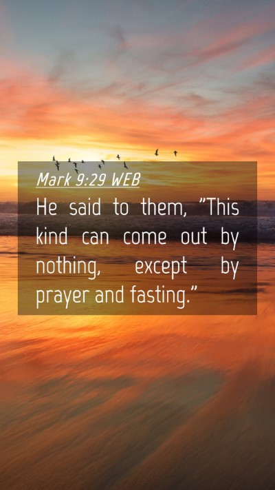 Picture 04 - Mark 9:29 WEB Mobile Phone Wallpaper - He said to them, 