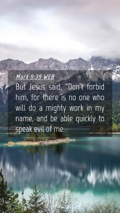 Picture 04 - Mark 9:39 WEB Mobile Phone Wallpaper - But Jesus said, 