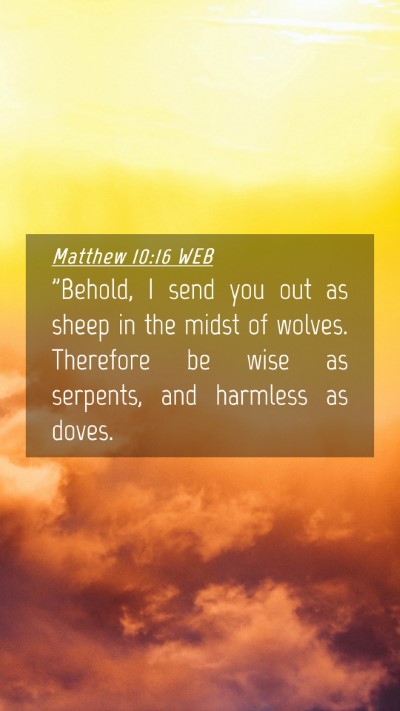 Picture 04 - Matthew 10:16 WEB Mobile Phone Wallpaper - 