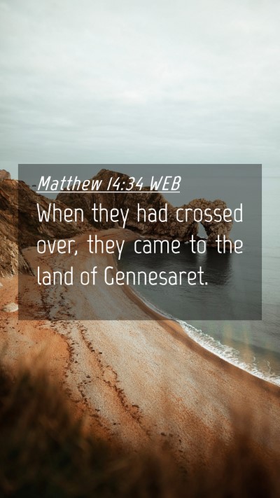 Picture 04 - Matthew 14:34 WEB Mobile Phone Wallpaper - When they had crossed over, they came to the land - Mobile Bible Verse Wallpaper