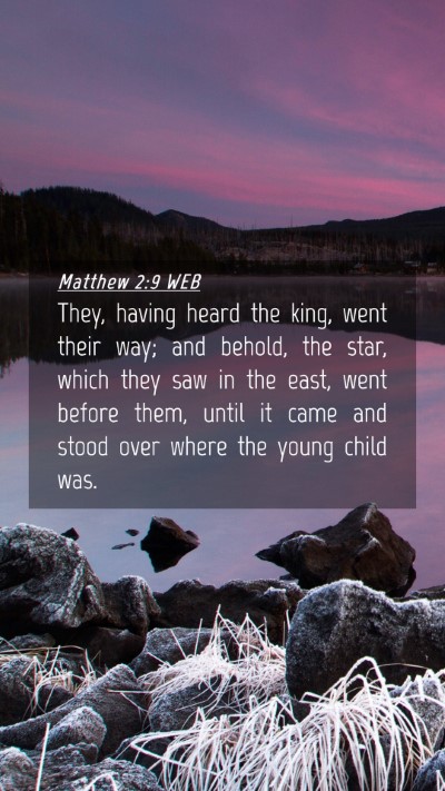 Picture 04 - Matthew 2:9 WEB Mobile Phone Wallpaper - They, having heard the king, went their way; and - Mobile Bible Verse Wallpaper