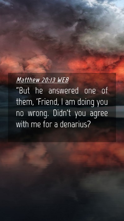 Picture 04 - Matthew 20:13 WEB Mobile Phone Wallpaper - 