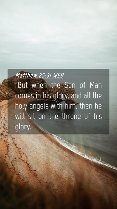 Picture 04 - Matthew 25:31 WEB Mobile Phone Wallpaper - 
