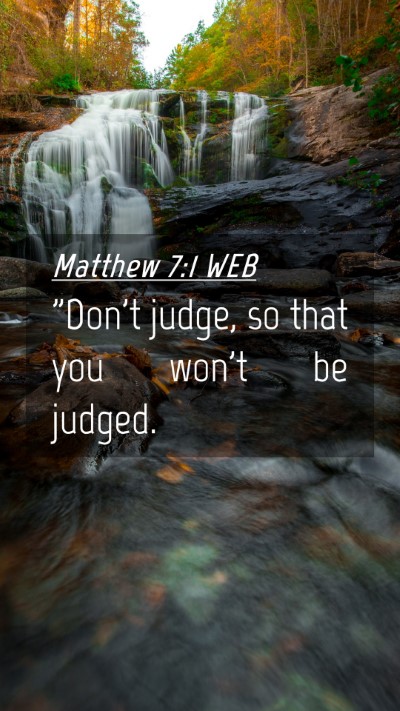 Picture 04 - Matthew 7:1 WEB Mobile Phone Wallpaper - 