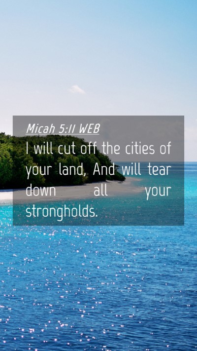 Picture 04 - Micah 5:11 WEB Mobile Phone Wallpaper - I will cut off the cities of your land, And will - Mobile Bible Verse Wallpaper
