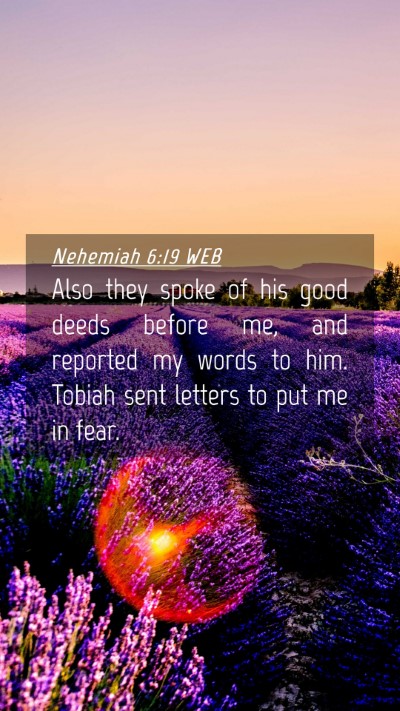 Picture 04 - Nehemiah 6:19 WEB Mobile Phone Wallpaper - Also they spoke of his good deeds before me, and - Mobile Bible Verse Wallpaper