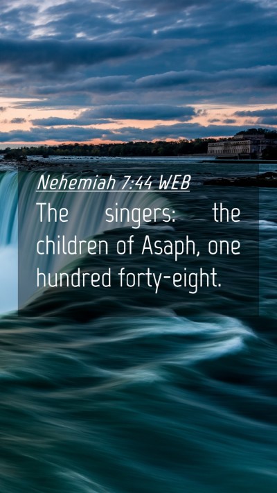 Picture 04 - Nehemiah 7:44 WEB Mobile Phone Wallpaper - The singers: the children of Asaph, one hundred - Mobile Bible Verse Wallpaper