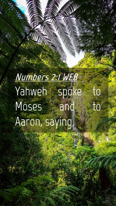 Picture 04 - Numbers 2:1 WEB Mobile Phone Wallpaper - Yahweh spoke to Moses and to Aaron, - Mobile Bible Verse Wallpaper