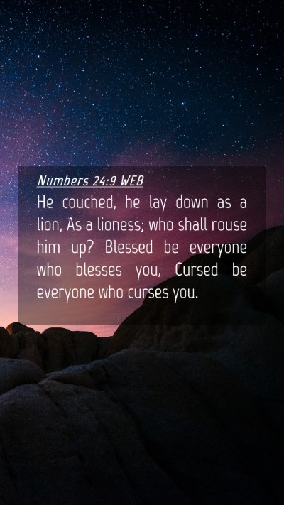 Picture 04 - Numbers 24:9 WEB Mobile Phone Wallpaper - He couched, he lay down as a lion, As a lioness; - Mobile Bible Verse Wallpaper