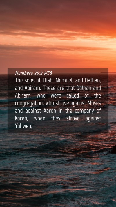 Picture 04 - Numbers 26:9 WEB Mobile Phone Wallpaper - The sons of Eliab: Nemuel, and Dathan, and - Mobile Bible Verse Wallpaper