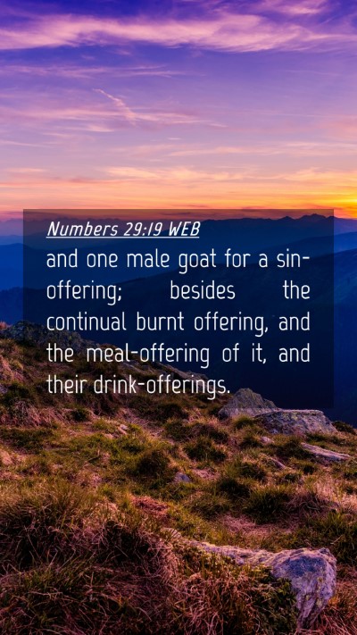 Picture 04 - Numbers 29:19 WEB Mobile Phone Wallpaper - and one male goat for a sin-offering; besides the - Mobile Bible Verse Wallpaper