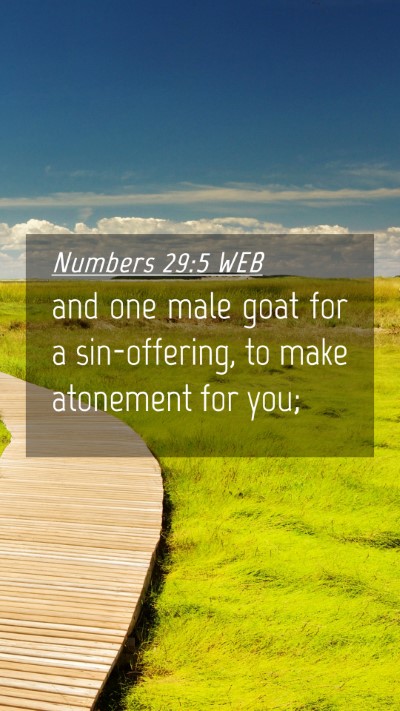 Picture 04 - Numbers 29:5 WEB Mobile Phone Wallpaper - and one male goat for a sin-offering, to make - Mobile Bible Verse Wallpaper