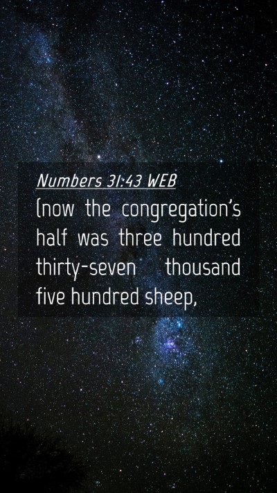 Picture 04 - Numbers 31:43 WEB Mobile Phone Wallpaper - (now the congregation's half was three hundred - Mobile Bible Verse Wallpaper