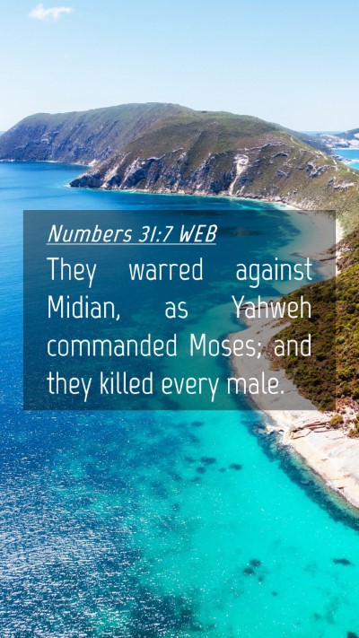 Picture 04 - Numbers 31:7 WEB Mobile Phone Wallpaper - They warred against Midian, as Yahweh commanded - Mobile Bible Verse Wallpaper