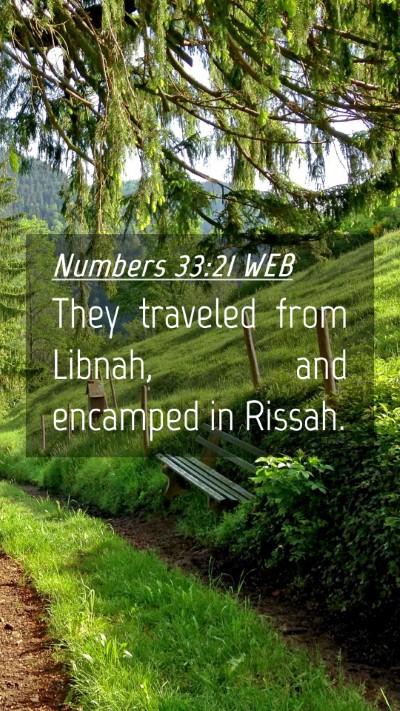 Picture 04 - Numbers 33:21 WEB Mobile Phone Wallpaper - They traveled from Libnah, and encamped in - Mobile Bible Verse Wallpaper