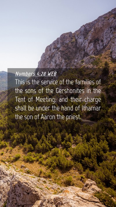 Picture 04 - Numbers 4:28 WEB Mobile Phone Wallpaper - This is the service of the families of the sons - Mobile Bible Verse Wallpaper