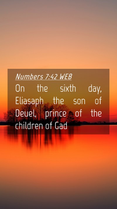 Picture 04 - Numbers 7:42 WEB Mobile Phone Wallpaper - On the sixth day, Eliasaph the son of Deuel, - Mobile Bible Verse Wallpaper