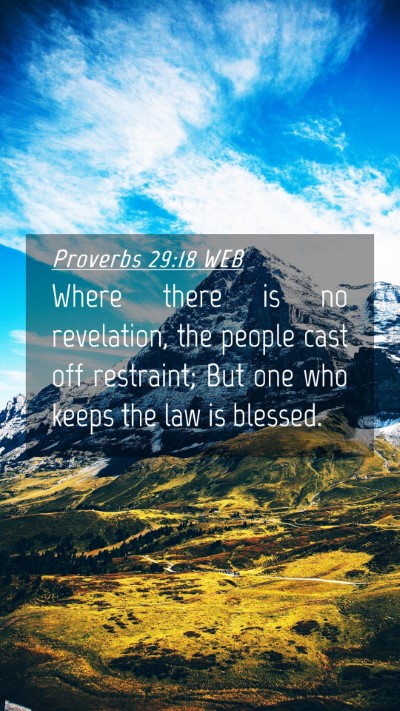 Picture 04 - Proverbs 29:18 WEB Mobile Phone Wallpaper - Where there is no revelation, the people cast off - Mobile Bible Verse Wallpaper