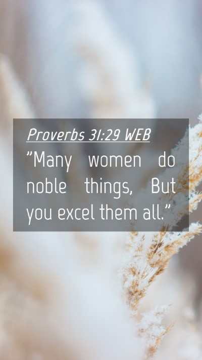 Picture 04 - Proverbs 31:29 WEB Mobile Phone Wallpaper - 