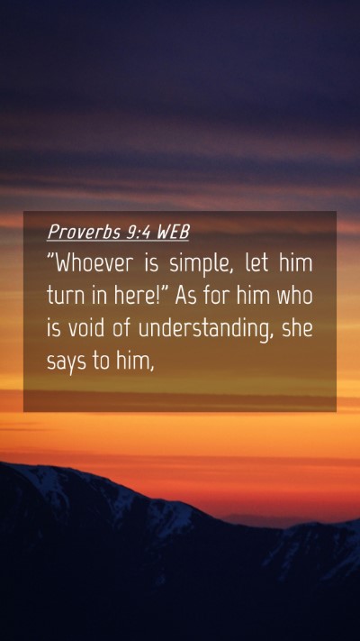 Picture 04 - Proverbs 9:4 WEB Mobile Phone Wallpaper - 