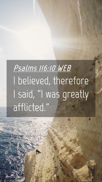 Picture 04 - Psalms 116:10 WEB Mobile Phone Wallpaper - I believed, therefore I said, 