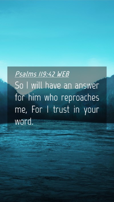 Picture 04 - Psalms 119:42 WEB Mobile Phone Wallpaper - So I will have an answer for him who reproaches - Mobile Bible Verse Wallpaper