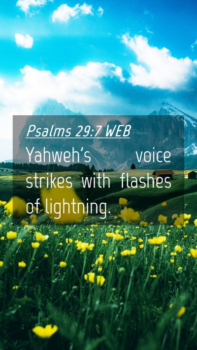 Picture 04 - Psalms 29:7 WEB Mobile Phone Wallpaper - Yahweh's voice strikes with flashes of - Mobile Bible Verse Wallpaper