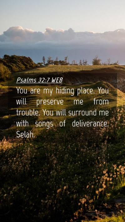 Picture 04 - Psalms 32:7 WEB Mobile Phone Wallpaper - You are my hiding place. You will preserve me - Mobile Bible Verse Wallpaper