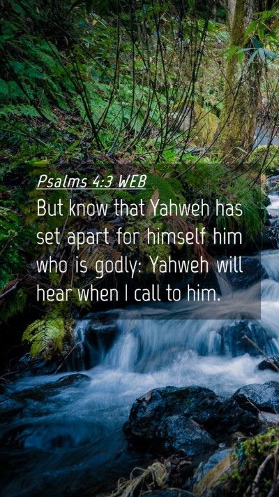 Picture 04 - Psalms 4:3 WEB Mobile Phone Wallpaper - But know that Yahweh has set apart for himself - Mobile Bible Verse Wallpaper