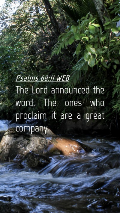 Picture 04 - Psalms 68:11 WEB Mobile Phone Wallpaper - The Lord announced the word. The ones who - Mobile Bible Verse Wallpaper