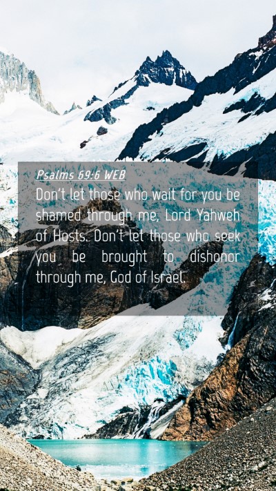 Picture 04 - Psalms 69:6 WEB Mobile Phone Wallpaper - Don't let those who wait for you be shamed - Mobile Bible Verse Wallpaper
