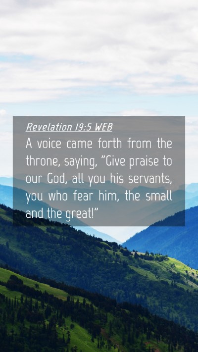 Picture 04 - Revelation 19:5 WEB Mobile Phone Wallpaper - A voice came forth from the throne, saying, 