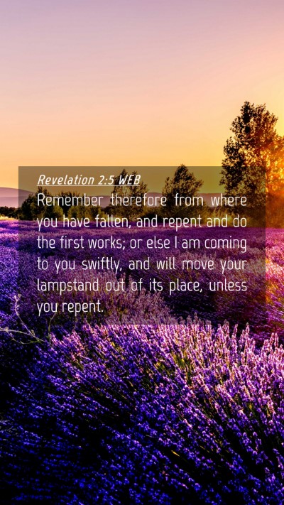 Picture 04 - Revelation 2:5 WEB Mobile Phone Wallpaper - Remember therefore from where you have fallen, - Mobile Bible Verse Wallpaper