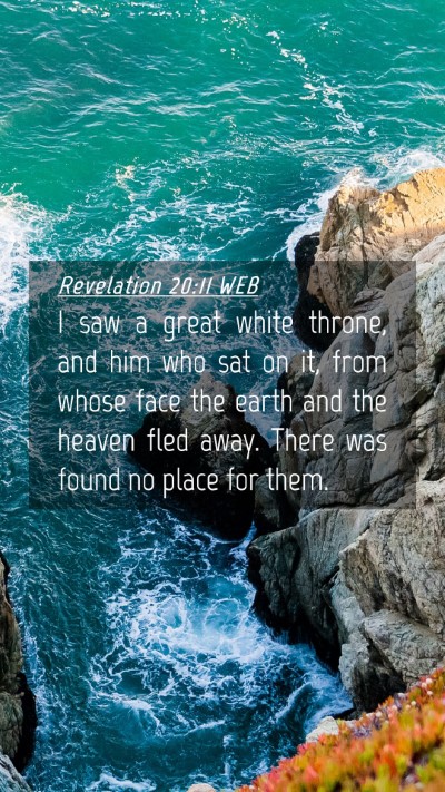 Picture 04 - Revelation 20:11 WEB Mobile Phone Wallpaper - I saw a great white throne, and him who sat on - Mobile Bible Verse Wallpaper