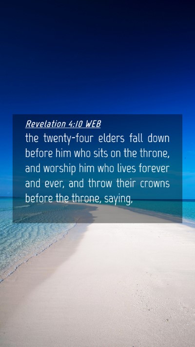 Picture 04 - Revelation 4:10 WEB Mobile Phone Wallpaper - the twenty-four elders fall down before him who - Mobile Bible Verse Wallpaper