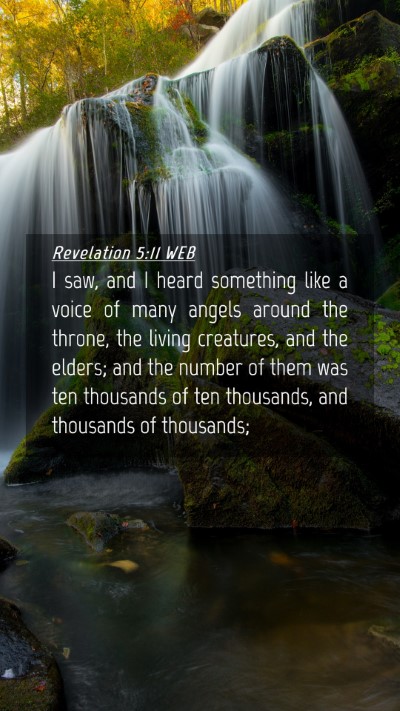 Picture 04 - Revelation 5:11 WEB Mobile Phone Wallpaper - I saw, and I heard something like a voice of many - Mobile Bible Verse Wallpaper