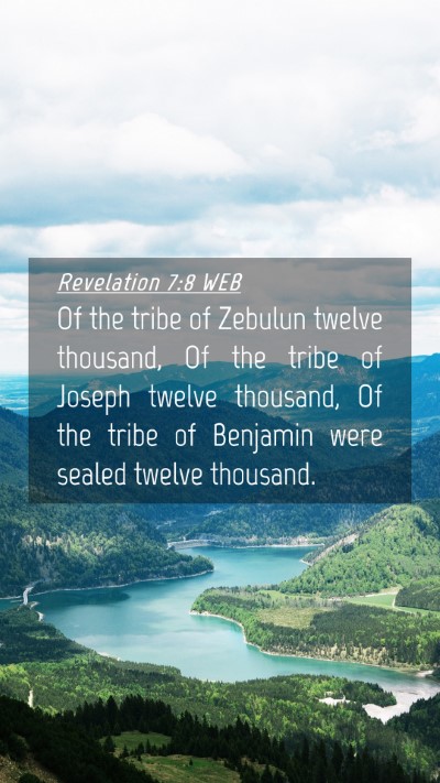 Picture 04 - Revelation 7:8 WEB Mobile Phone Wallpaper - Of the tribe of Zebulun twelve thousand, Of the - Mobile Bible Verse Wallpaper