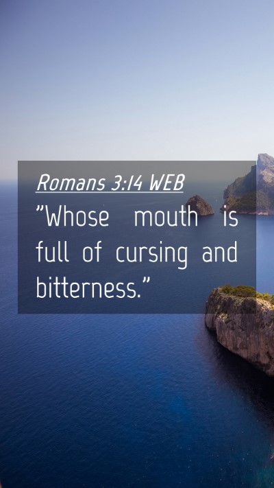 Picture 04 - Romans 3:14 WEB Mobile Phone Wallpaper - 