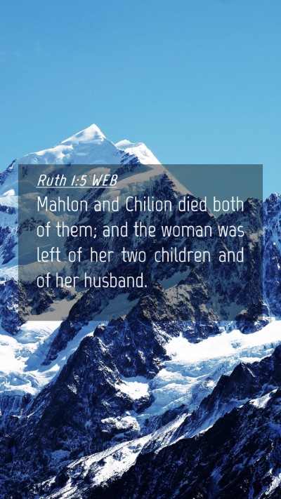 Picture 04 - Ruth 1:5 WEB Mobile Phone Wallpaper - Mahlon and Chilion died both of them; and the - Mobile Bible Verse Wallpaper