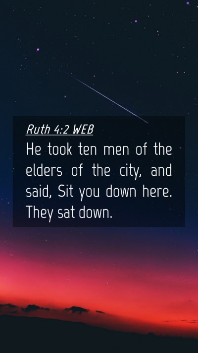 Picture 04 - Ruth 4:2 WEB Mobile Phone Wallpaper - He took ten men of the elders of the city, and - Mobile Bible Verse Wallpaper