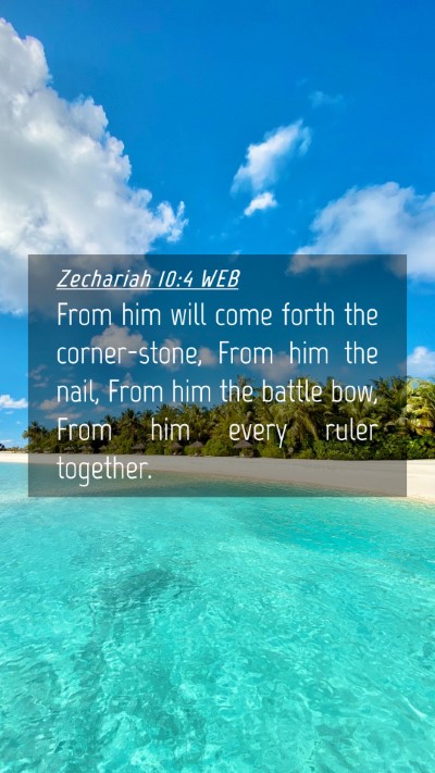 Picture 04 - Zechariah 10:4 WEB Mobile Phone Wallpaper - From him will come forth the corner-stone, From - Mobile Bible Verse Wallpaper