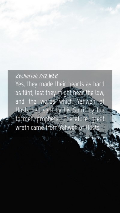 Picture 04 - Zechariah 7:12 WEB Mobile Phone Wallpaper - Yes, they made their hearts as hard as flint, - Mobile Bible Verse Wallpaper