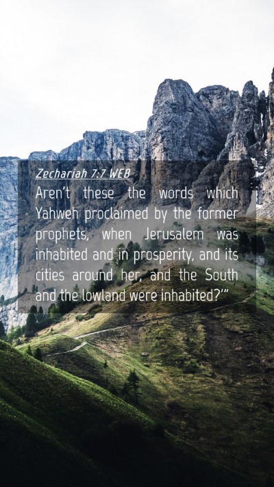 Picture 04 - Zechariah 7:7 WEB Mobile Phone Wallpaper - Aren't these the words which Yahweh proclaimed by - Mobile Bible Verse Wallpaper