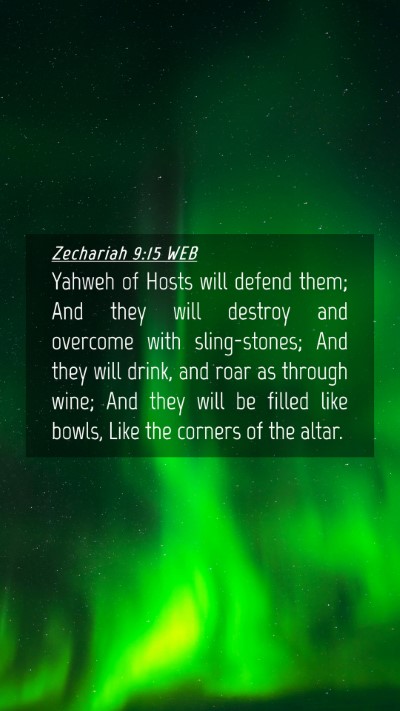 Picture 04 - Zechariah 9:15 WEB Mobile Phone Wallpaper - Yahweh of Hosts will defend them; And they will - Mobile Bible Verse Wallpaper