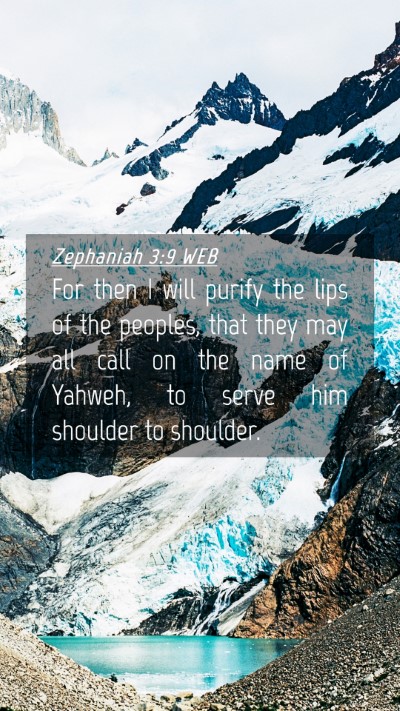 Picture 04 - Zephaniah 3:9 WEB Mobile Phone Wallpaper - For then I will purify the lips of the peoples, - Mobile Bible Verse Wallpaper