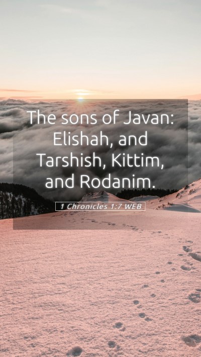 Picture 05 - 1 Chronicles 1:7 WEB Mobile Phone Wallpaper - The sons of Javan: Elishah, and Tarshish, Kittim, - Mobile Bible Verse Wallpaper